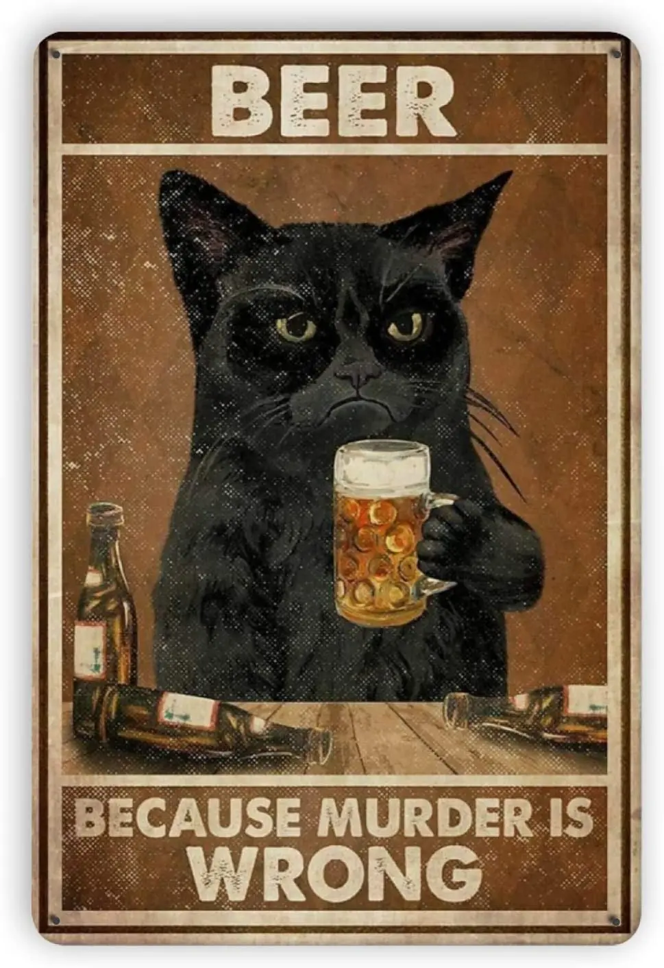 

Ovonetune Cat Beer Because Murder is Wrong Vintage Metal Tin Signs, Retro Art Tin Sign Decorations Plaque fo Bars Club Cafe