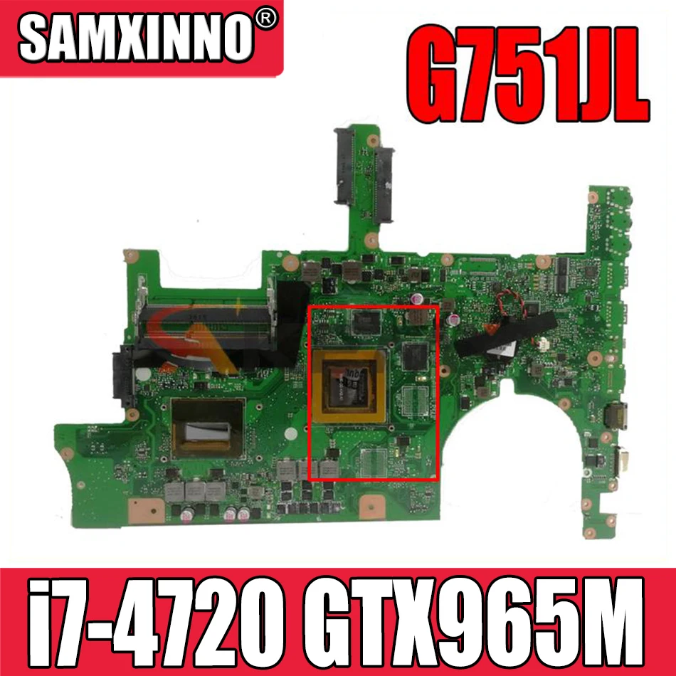 

G751JL материнская плата с процессором i7-4720 GTX965M материнская плата REV2.0 для ASUS G751J G751JL Материнская плата ноутбука протестирована 90NB0890-R02000