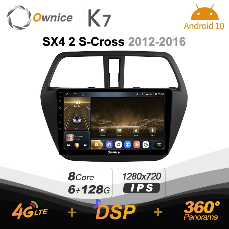 

K7 Ownice 6G+128G Android 10.0 Car Radio For Suzuki SX4 2 S-Cross 2012 - 2016 Multimedia Audio 4G LTE GPS Navi 360 BT 5 Carplay