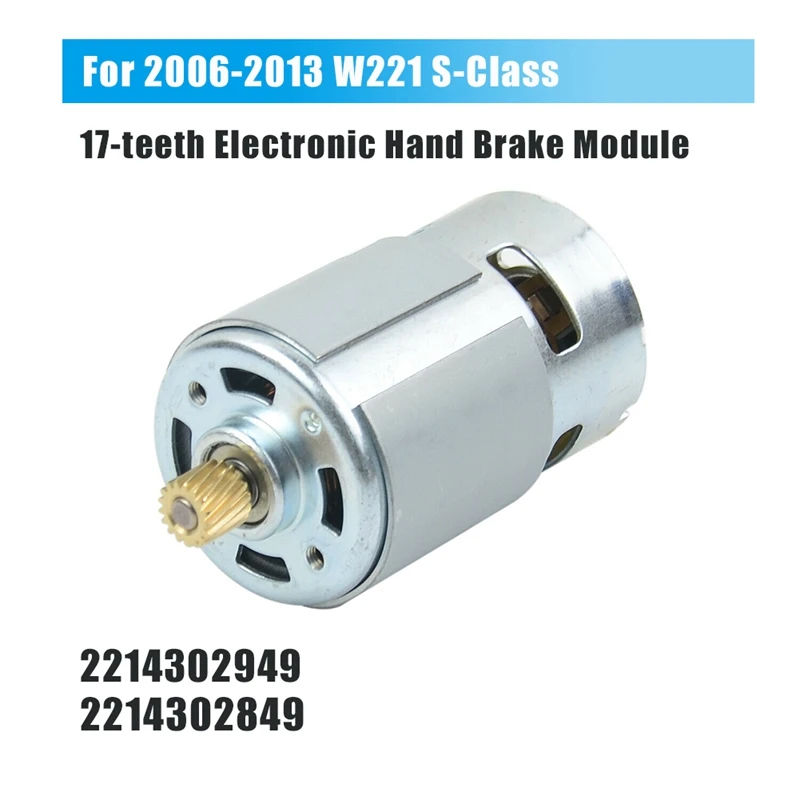 

New 17Teeth Electronic Brake Module Motor 2214302949 2214302849 for 06-13 Mercedes Benz W221 S350 S400 S450 S500 S600