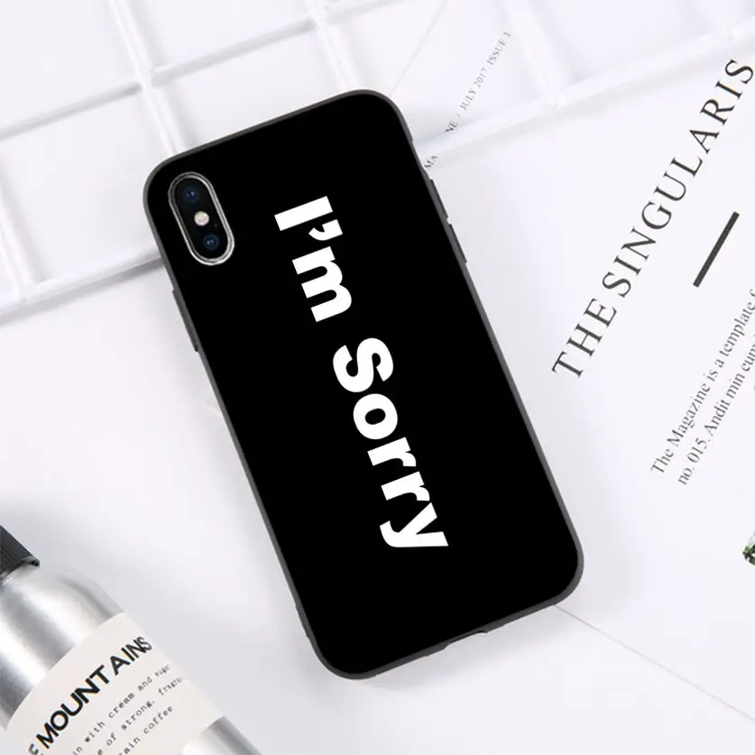 

HTxian I am sorry no im not Novelty Fundas Phone Case Cover for iPhone 11 pro XS MAX 8 7 6 6S Plus X 5 5S SE XR casese 2020