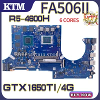 fa506 r5 4600h gtx1650ti 4g notebook mainboard for asus tuf a15 fa706 fa506iu fa506iv fa506ii fa506ih laptop motherboard ddr4