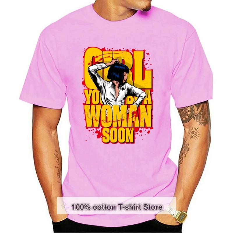 

You'Ll Be A Woman Soon Pulp Girl Wallace Pulp Fiction Funny Black T-Shirt Unisex Men Women Tee Shirt