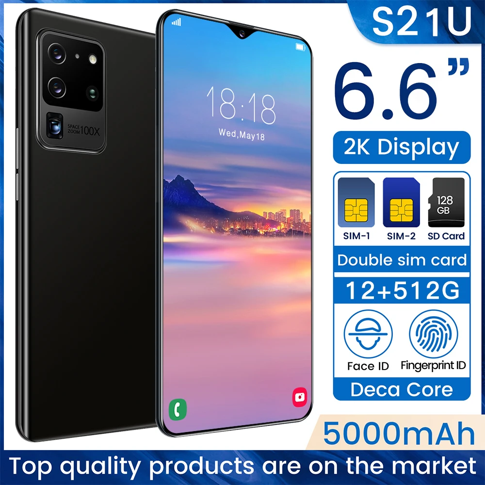 

Galay S21Ultra 6.7 Zoll Smartphone 5000mAh Entsperren Globale Version 4G 5G Android 10 18+48MP 12GB + 512GB Celulares Cellphone