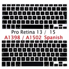 Мягкая силиконовая накладка на клавиатуру для Macbook Pro 13 15 Retina A1398 A1502 EU US с испанской раскладкой для Macbook Retina13 15