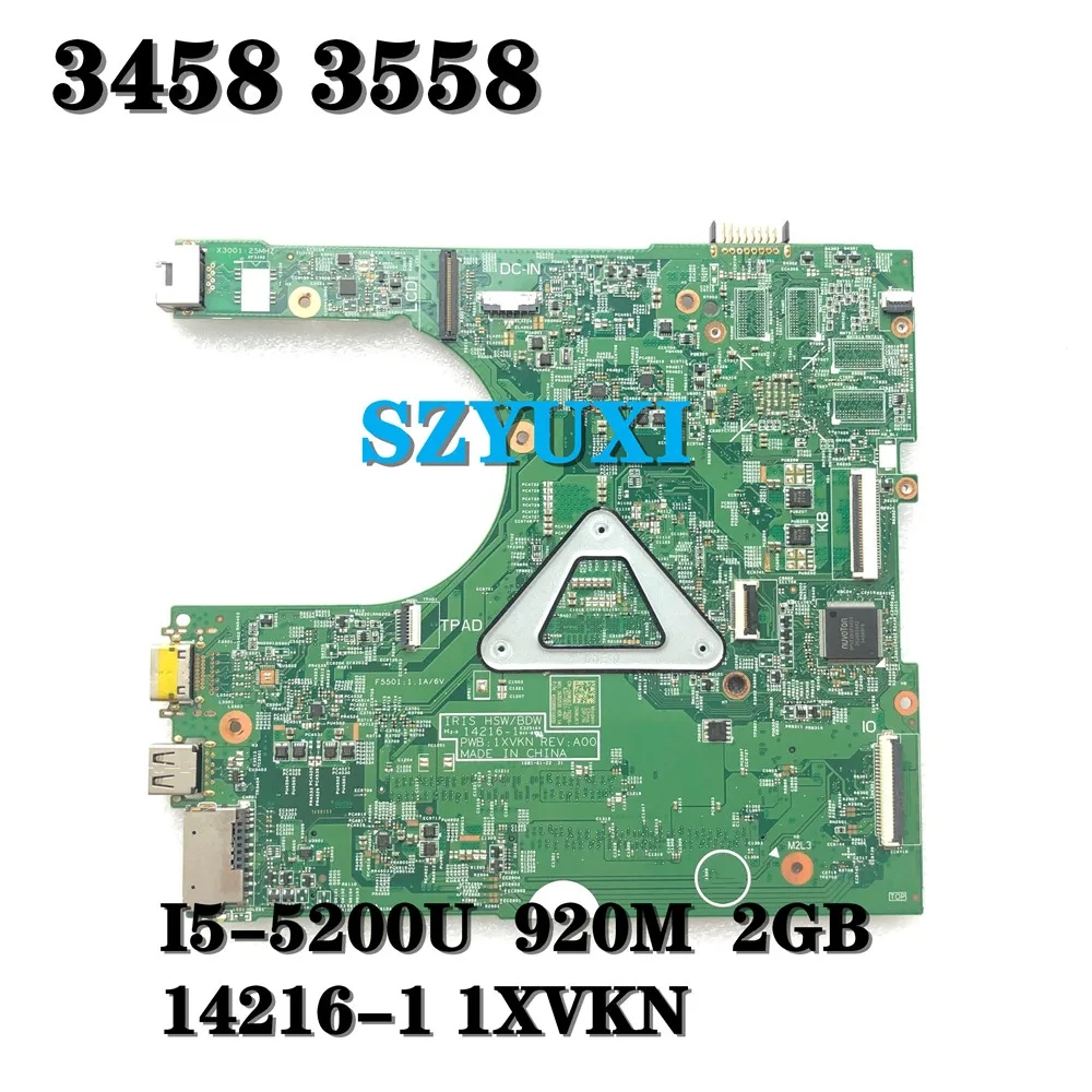 Материнская плата для ноутбука Dell Inspiron 3458 3558 I5-5200U GF920M 2 Гб 14216-1 1xvkn CN-0NWJK1 NWJK1 0NWJK1
