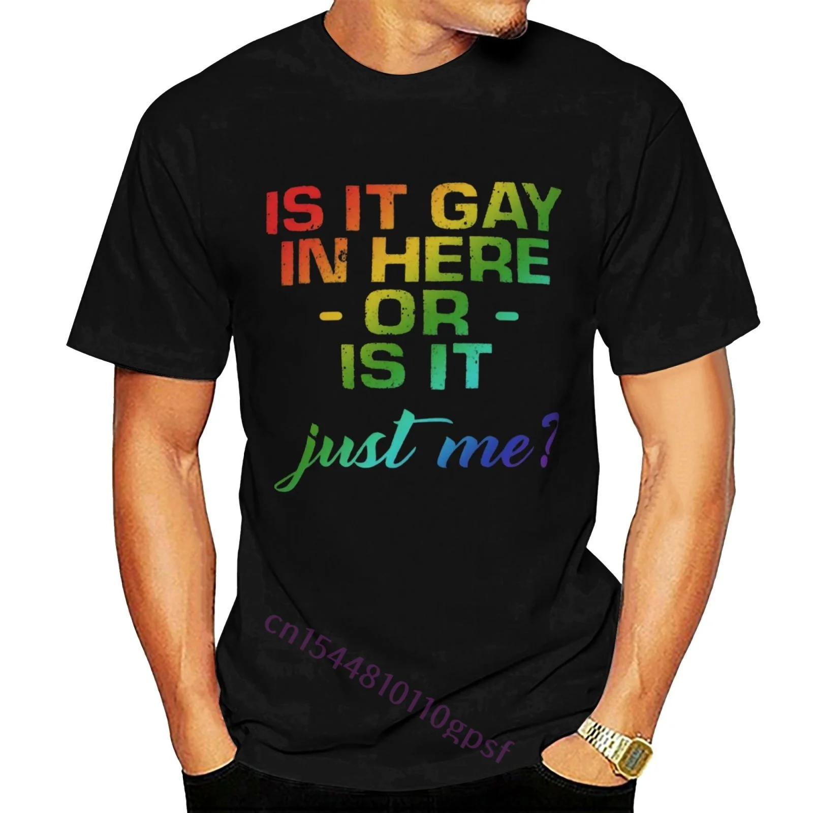

Gay In Here Or Is It Just Me T-Shirt Men Short Sleeve Humor Tee Shirt Round Neck 100% Cotton Funny Graphic T Shirt