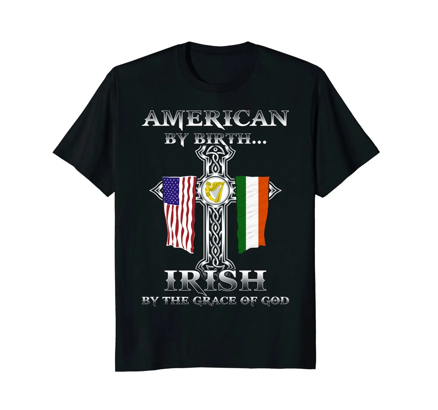 

2019 New Summer Casual Tee Shirt American By Birth Irish By The Grace Of God T-shirt