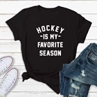Хоккей-мой любимый сезон, 100% хлопковая футболка, забавная Спортивная футболка унисекс, топ, повседневная женская футболка для игры, подарок на день, уличная одежда