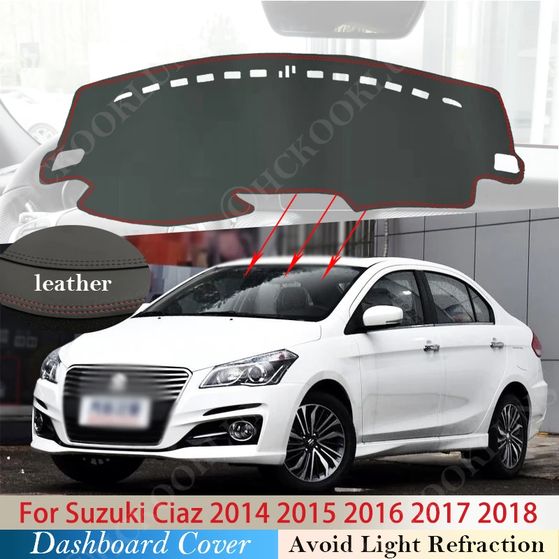 

PU Leather for Suzuki Ciaz 2014 2015 2016 2017 2018 Maruti Sport Anti-Slip Mat Dashboard Cover Pad Sunshade Dashmat Protect Car