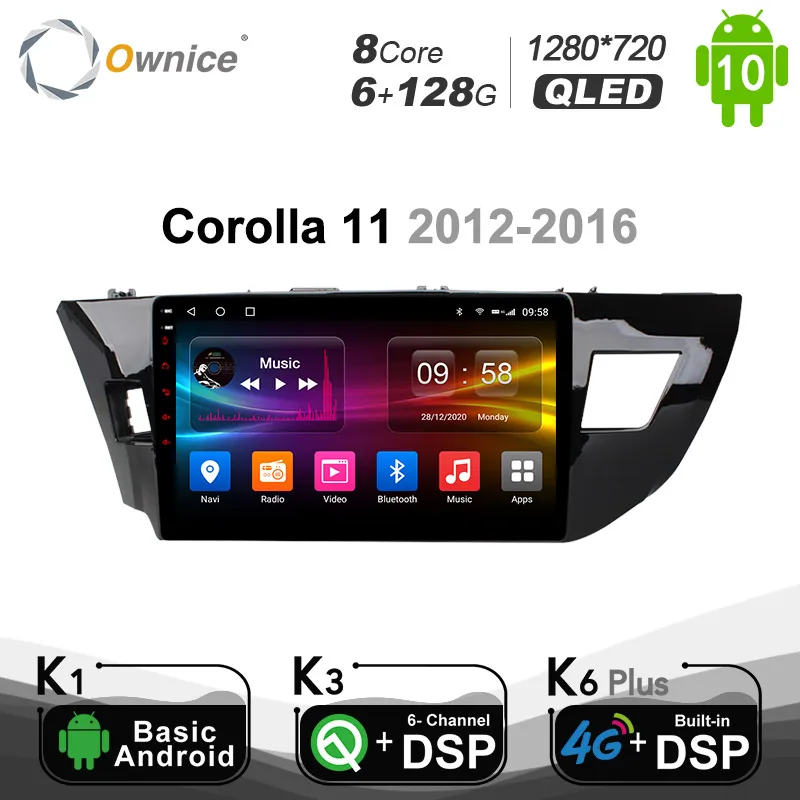 

Автомобильный радиоприемник 6G + 128G Ownice Android 10,0 DSP GPS 4 Гб + 64 ГБ для Toyota Corolla 11 2013 2014 2015 - 2017 4G LTE SPDIF 1280*720 BT 5,0