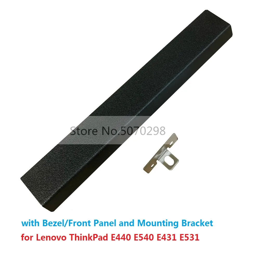 

ODD Optical Drive Curved Bezel Front Panel Cover Faceplate Bracket for Lenovo ThinkPad E440 E540 E431 E531