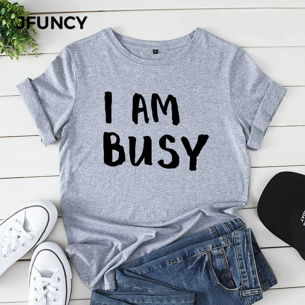 JFUNCY  100% Cotton Summer Tshirt I AM BUSY Letter Printed Women T-Shirt Short Sleeve Woman Tee Tops Female T Shirt