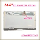 LP140WH1 TL A1 FITB140XW01 V.0 V.1 V.2 V.3V6V7V8V9VB BT140GW01 V.4 LP140WH4 TL C1 LTN140AT22 LTN140AT07 LTN140AT02