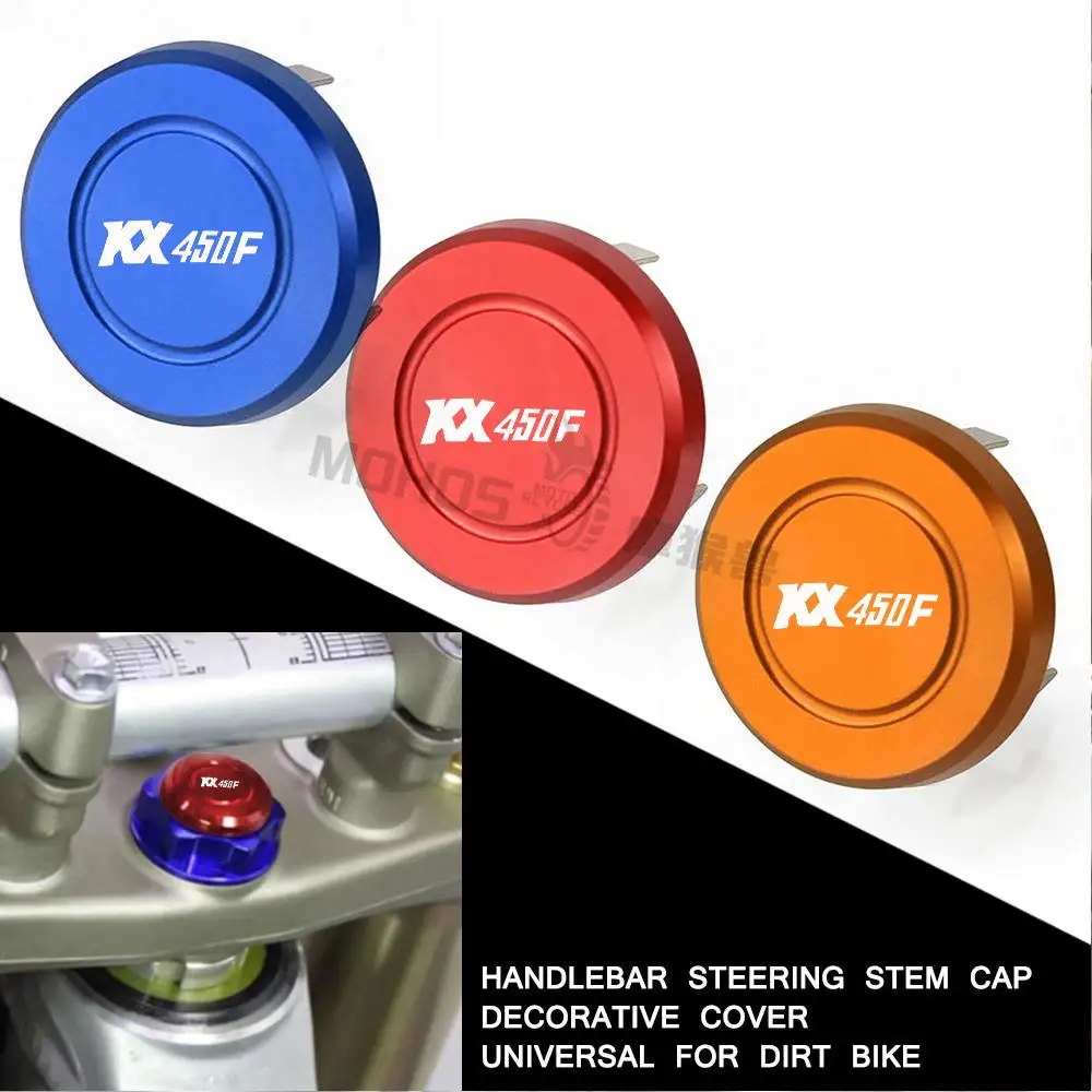 

For KAWASAKI KX 450 F KX450 F 2011 2012 2013 2014 2015 2016 Motorcycle Steering Stem Cap Cover Decorative cover Dirt Bike KX450F