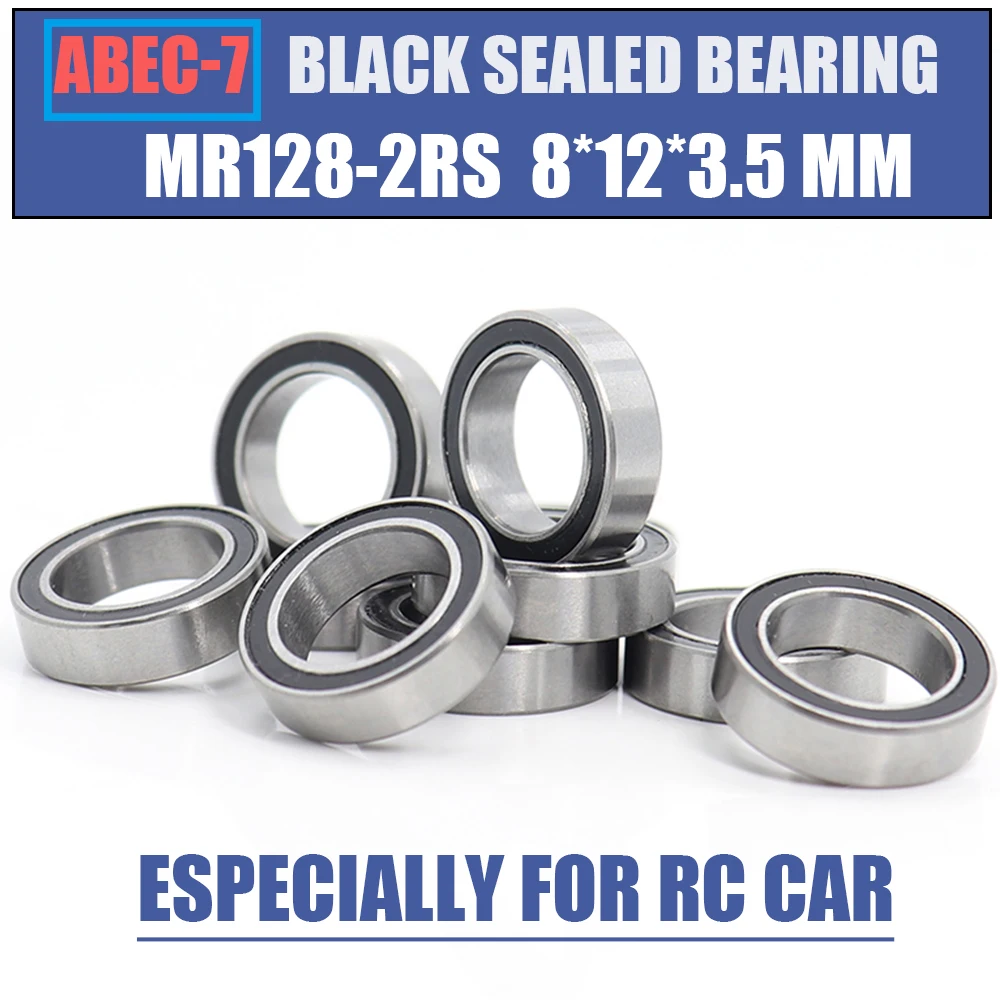 MR128RS Bearing 10PCS 8x12x3.5 mm ABEC-7 Hobby Electric RC Car Truck MR128 RS 2RS Ball Bearings MR128-2RS Black Sealed