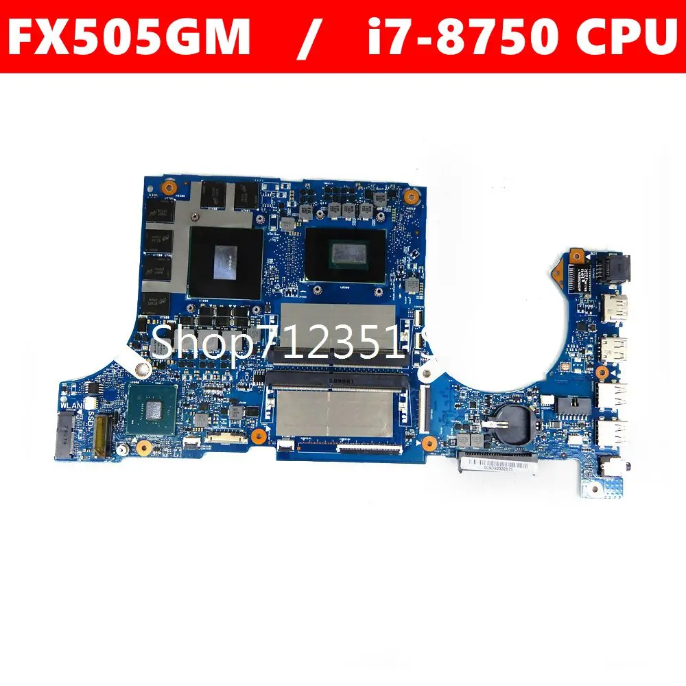 

Материнская плата FX505GM для ноутбука Asus FX505G FX505GE FX505GD FX505GM REV2.0 100%