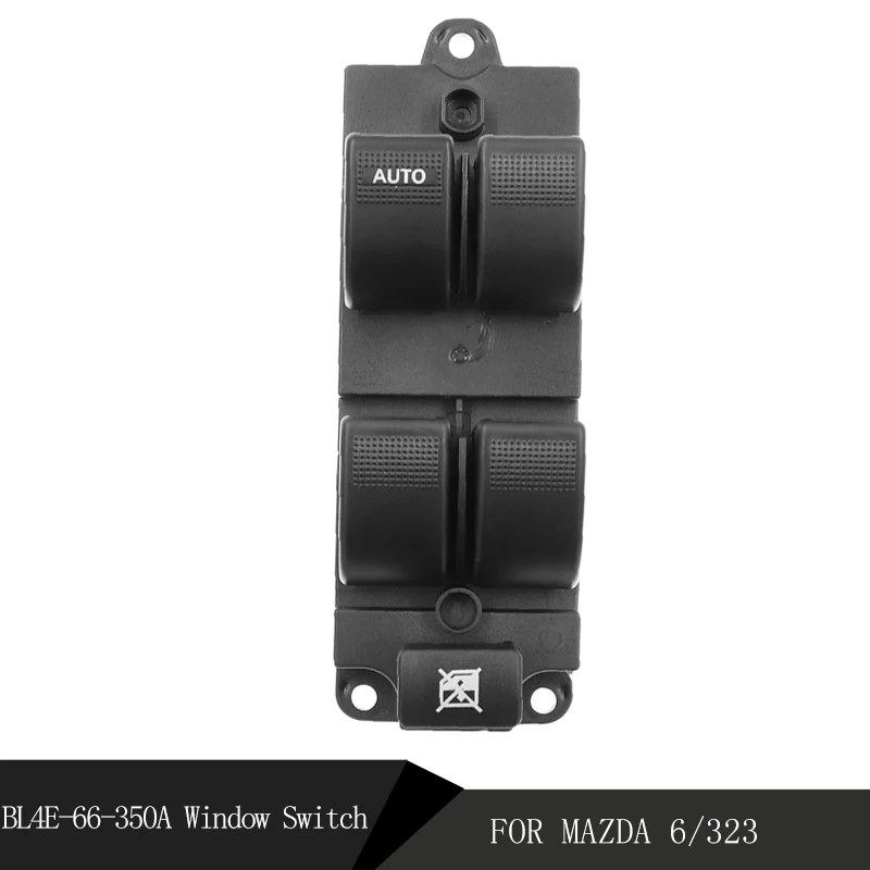 BL4E 66 350A BL4E-66-350AL2 16 наклонных штрихов, переключатель для автомобильных электрических Мощность переключатель окна для Mazda 6 3 323 BL4E-66-350 BL4E-66-350A BL4E-66-350AL2