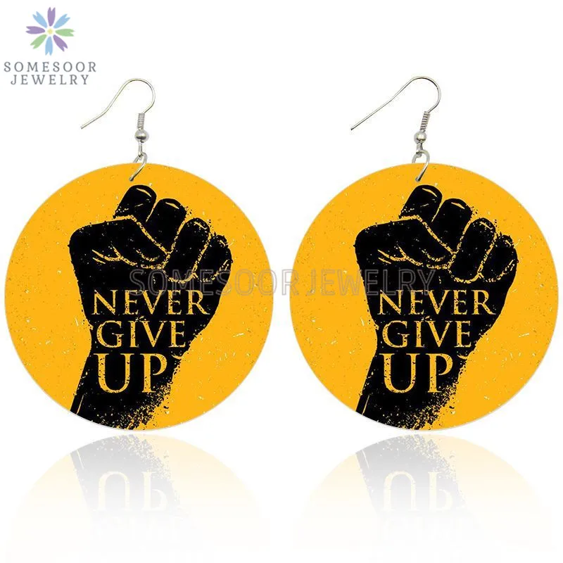 

SOMESOOR Never Give Up Black Sayings Printed Wooden Drop Earrings Power Fist Designs Melanin Lives Matters Photos Woman Jewelry