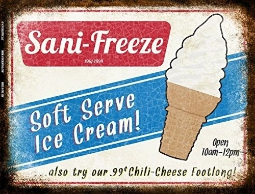 

Sani Freeze Soft Serve Aluminum Metal Sign Heavy Duty Tin Signs Decoration Signs
