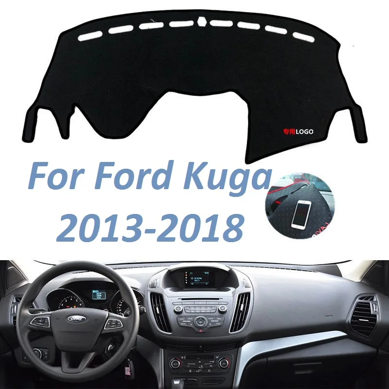 

For Ford Kuga 2013 2014 2015 2016 2017 2018 Left Right Hand Drive Non Slip Dashboard Cover Mat Instrument Carpet Car Accessories