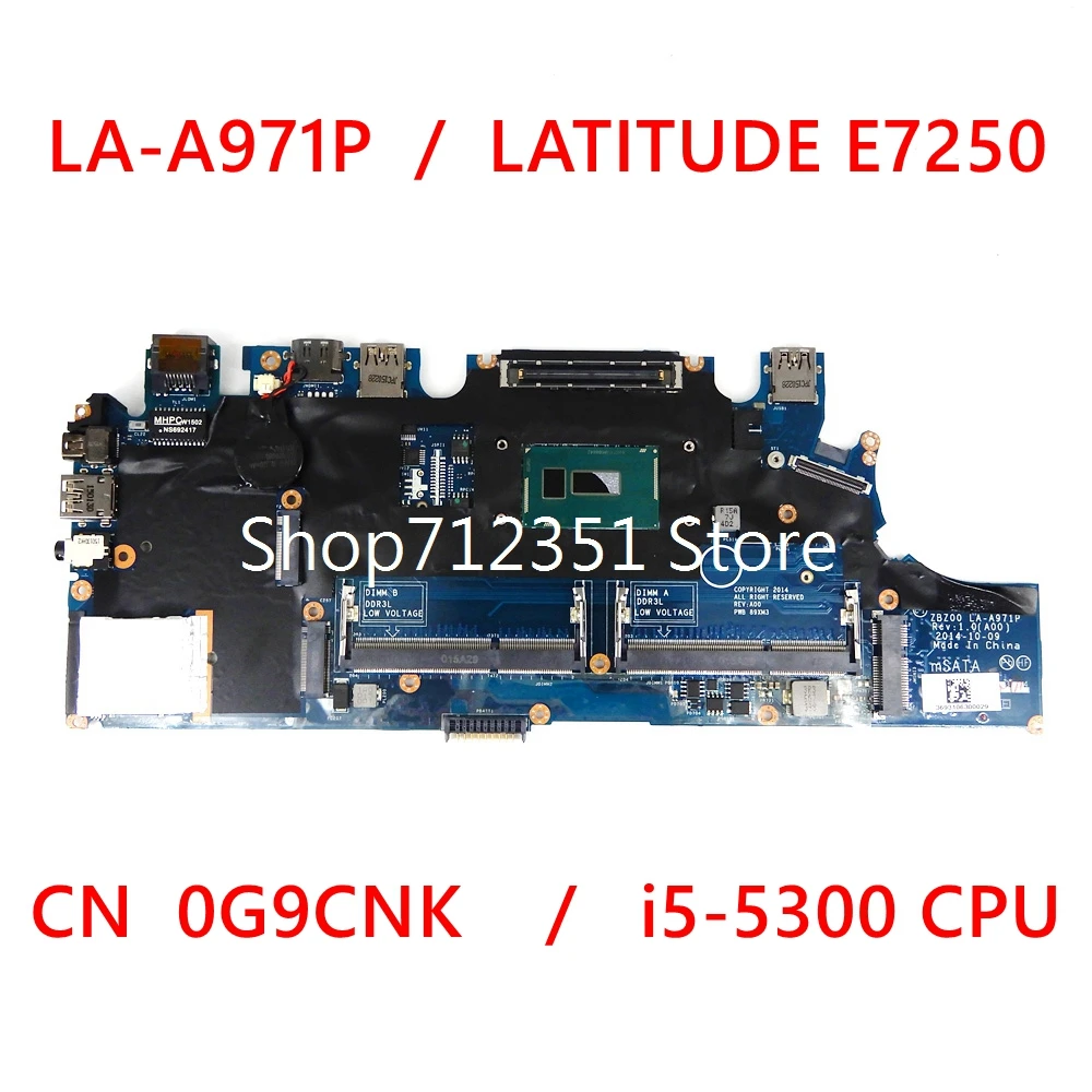 

LA-A971P I5-5300 CPU notebook Mainboard For DELL LATITUDE E7250 7250 Laptop Motherboard CN-0G9CNK / CN G9CNK Tested 100% work