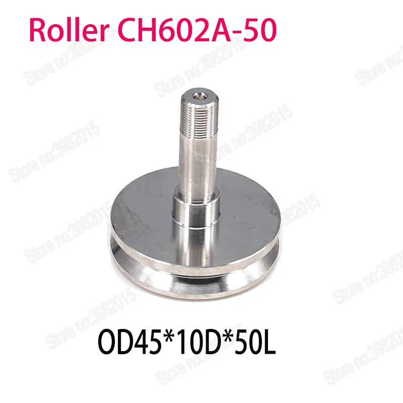 

CHMER Lower Roller CH602A-50 Size OD45*10D*50L EDM Machine Parts