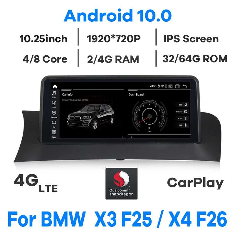 

10.25" Qualcomm CPU Android 10.0 Car Multimedia Player for BMW X3 F25 X4 F26 2011-2016 Headunit GPS Navigation Radio Stereo Navi