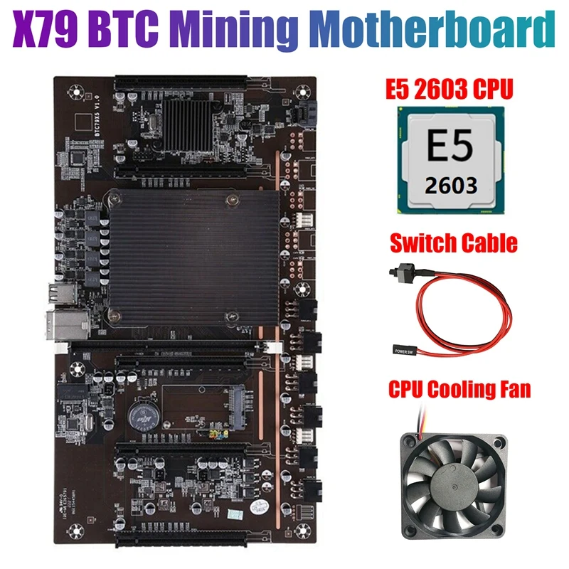 

BTCX79 H61 Mining Motherboard with E5 2603 CPU+Fan+Switch Cable DDR3 Support 3060 3070 3080 Graphics Card for BTC