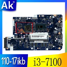 Laptop Motherboard For lenovo 110-17ikb 17.3 Inch DG710 NM-B031 with i3-7100CPU+ 4GB RAM Original motherboard 100% fully tested