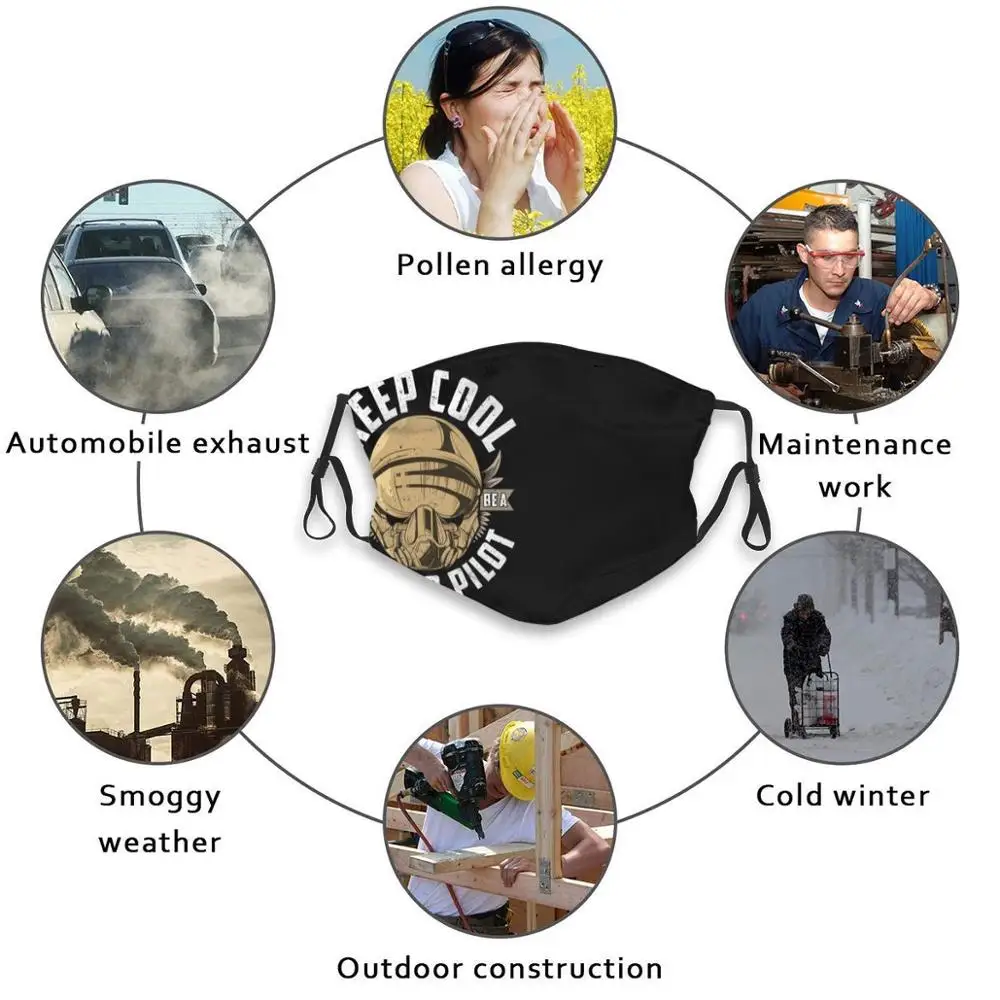 

Keep Cool And Be A Fighter Pilot Custom Design For Child Adult Mask Anti Dust Filter Print Washable Face Mask Keep Cool And Be