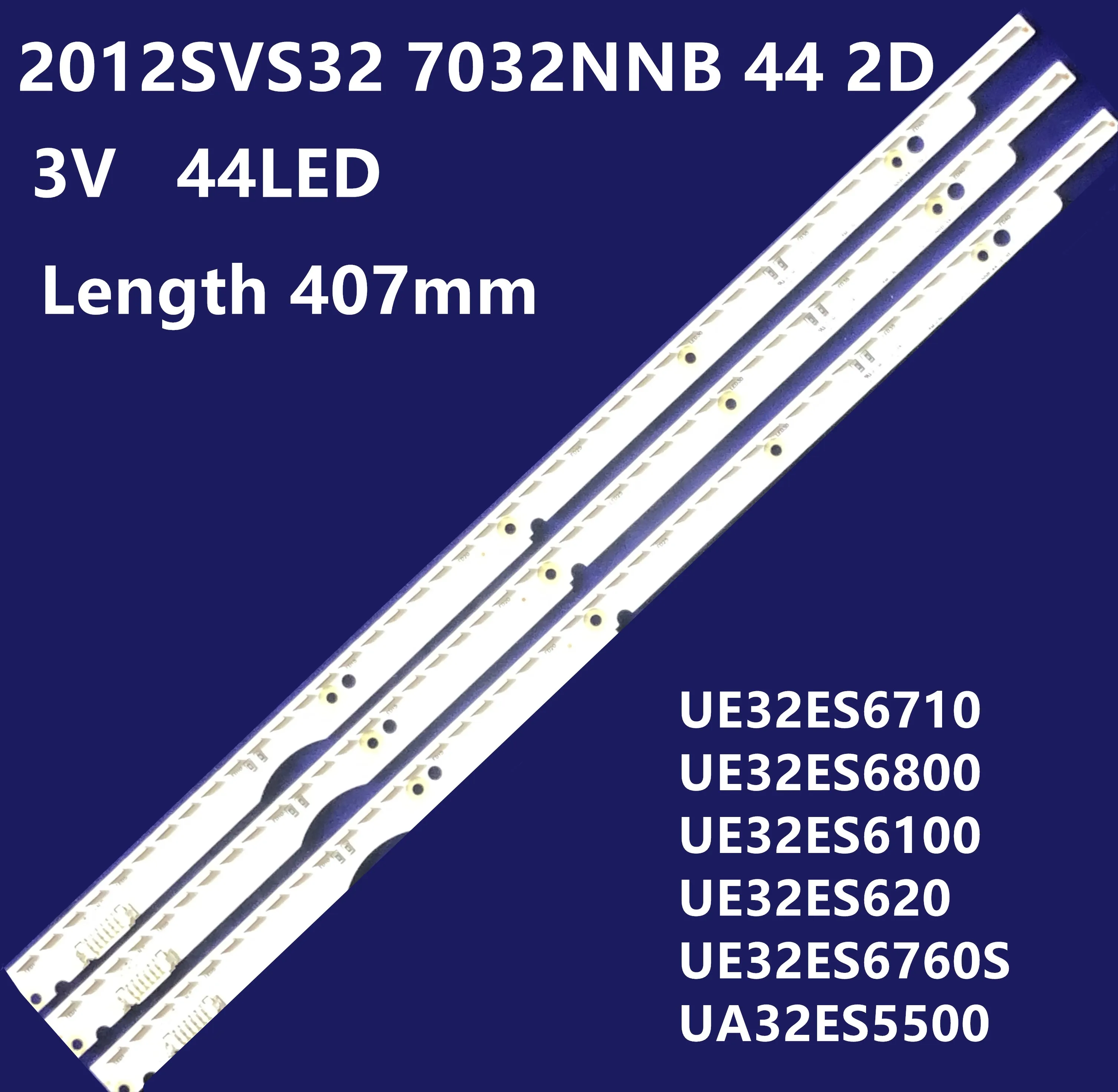 Description Picture 3 of item1PCS LED Backlight  Strip 2012SVS32 7032NNB 44 2D V1GE-320SM0-R 32NNB-7032LED-MCPCB UE32ES6100 UE32ES6307 UE32ES6557 UE32ES6710