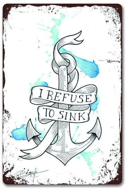 

Lplpol I Refuse to Sink Metal Sign 10" x 14"