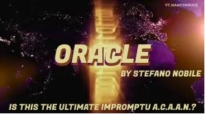 

ORACLE A.C.A.A.N BY STEFANO NOBILE -Magic tricks