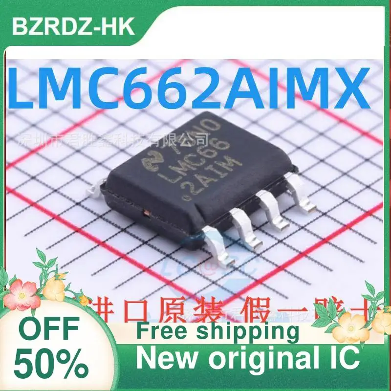 

2-10PCS/lot LMC662AIMX LMC662AIM LMC662 SOP8 New original IC