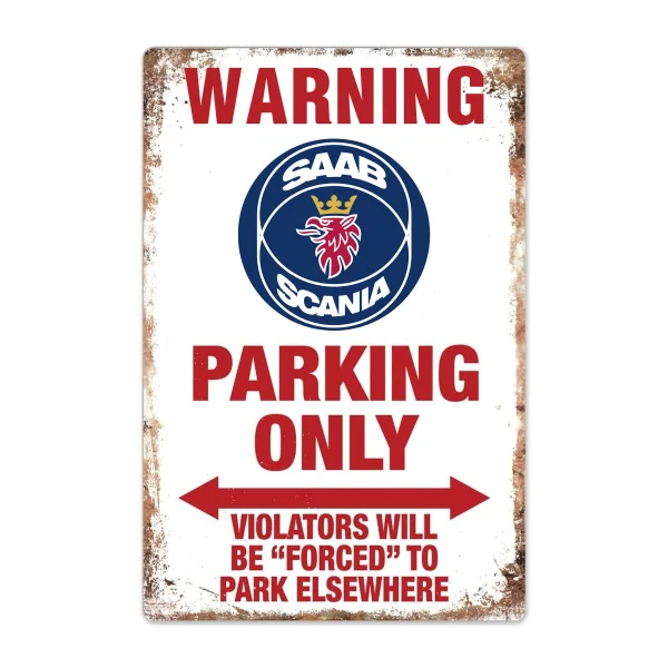

Warning SAAB & Scania Parking Only Vintage Garage Tin Metal Sign