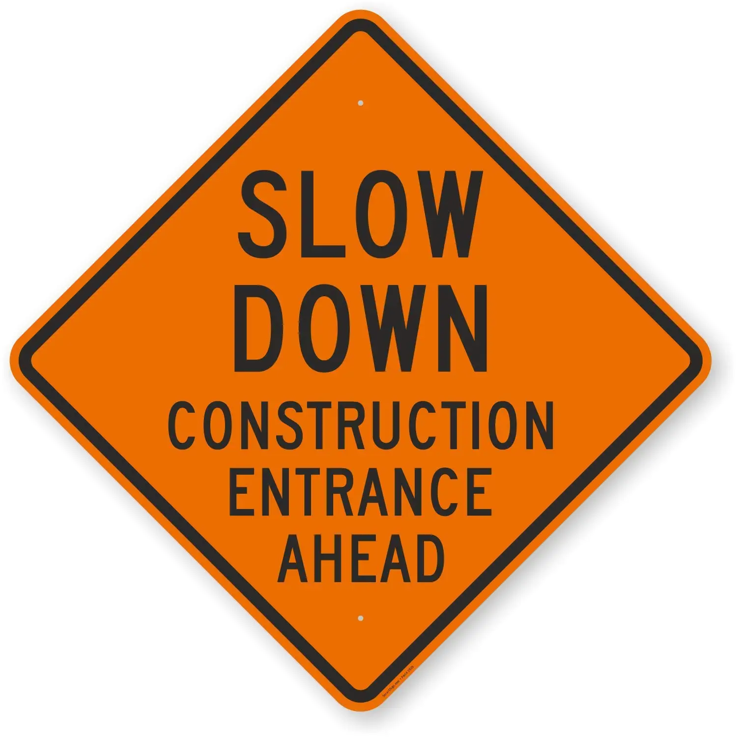 

SmartSign "Slow Down Construction Entrance Ahead" Sign | 8" x 8" Aluminum