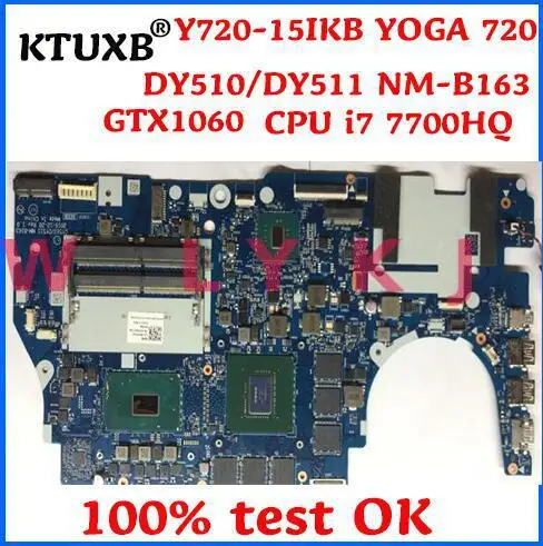 Для Lenovo Y720 15IKB R720 Материнская плата ноутбука DY510 / DY511 NM B163 с процессором i7 7700HQ GPU