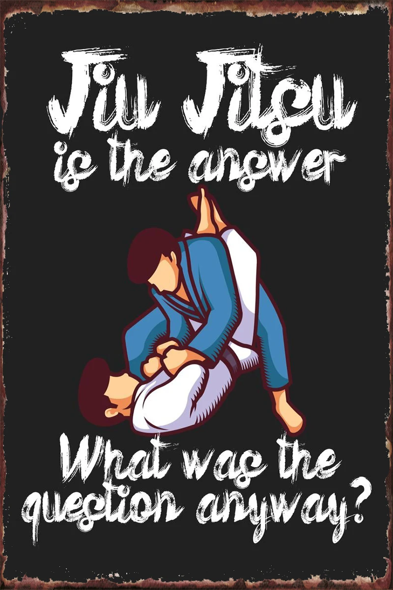 

Жестяные пластины Jiu Jitsu Is The Take, Настенный декор, декор для комнаты, Ретро винтажный металлический знак, жестяной знак для дома, клуба, мужско...