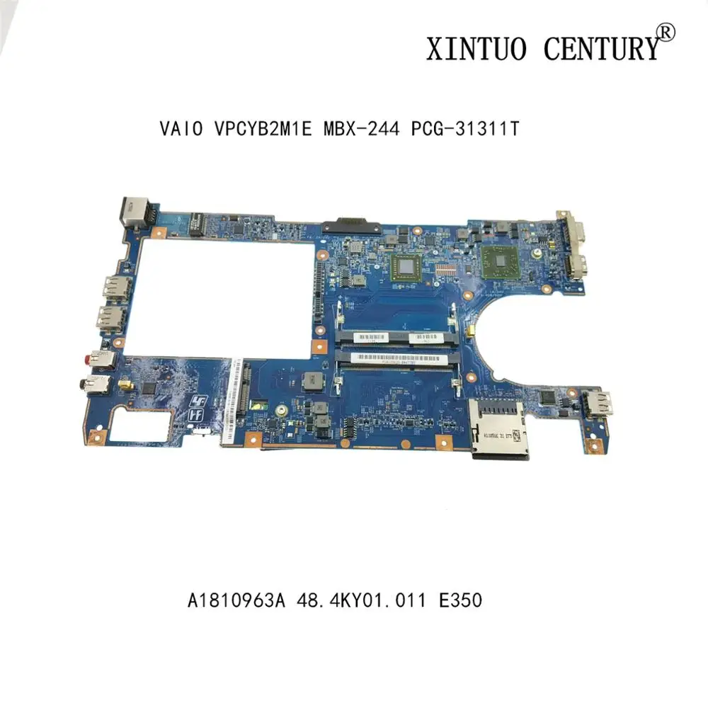 

A1810963A For SONY VAIO VPCYB2M1E MBX-244 PCG-31311T Laptop Motherboard 48.4KY01.011 Mainboard W/ E350 CPU DDR3 100% tested OK