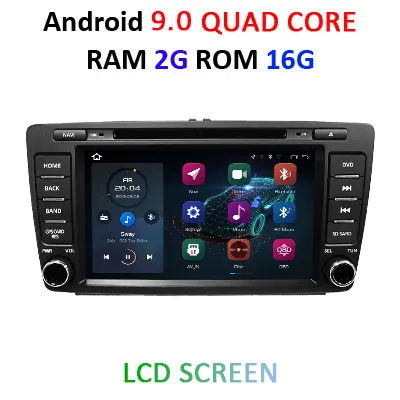 4G+ 64G 8 CORE 2 Din Android 9,0 автомобильный dvd мультимедийный плеер gps Авторадио для SKODA Octavia 2009-2013 автомобильный Радио wifi DVR obd2 DSP - Цвет: 2G 16G LCD