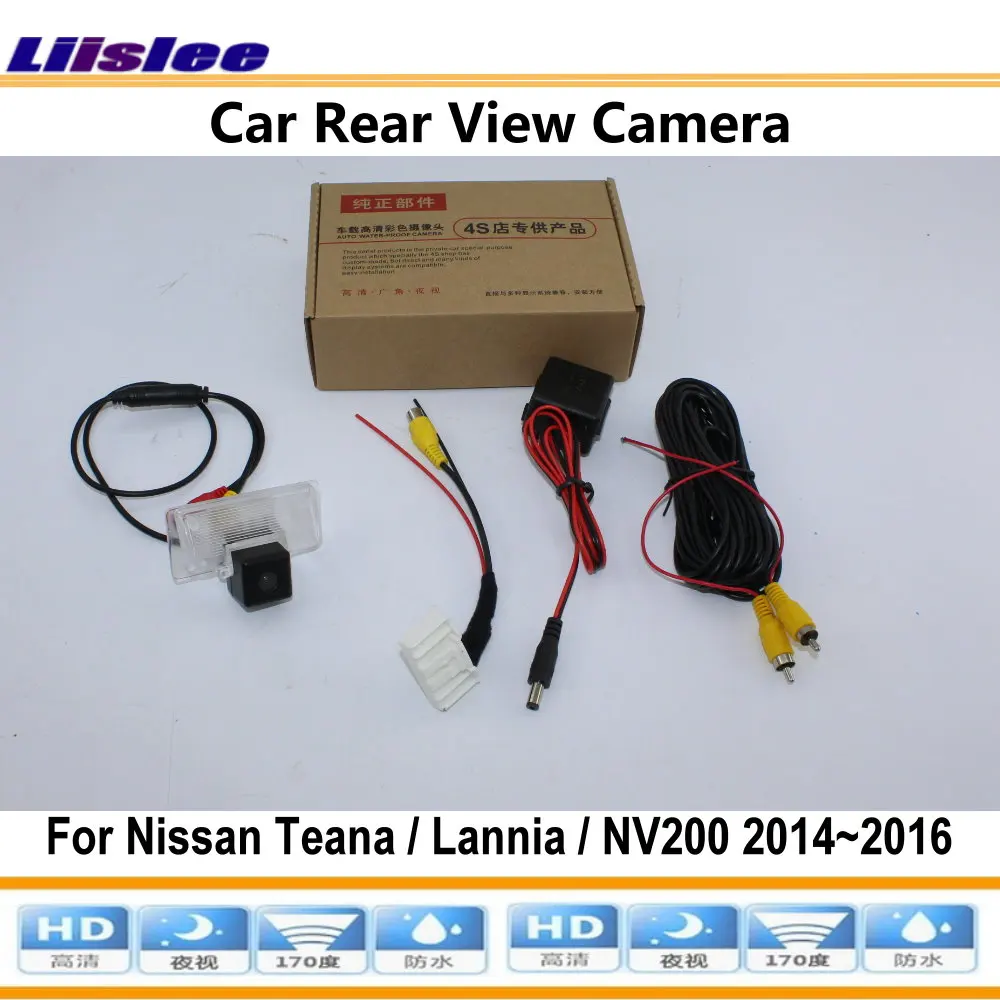 Автомобильная камера заднего вида для Nissan Teana/Lannia/NV200 2014 ~ 2016 совместима с