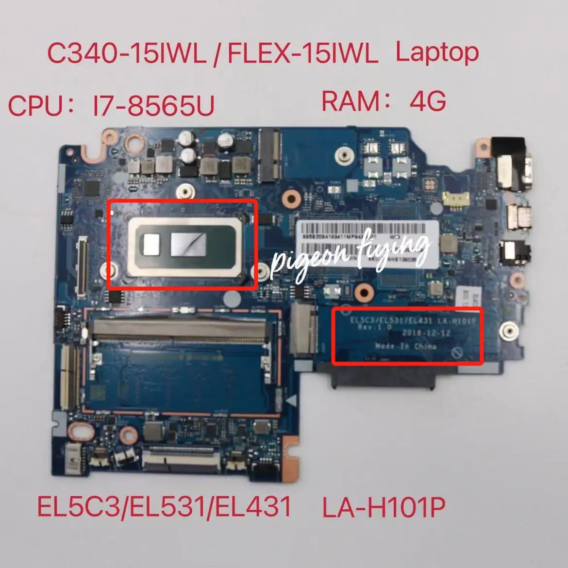 

LA-H101P for Lenovo Ideapad C340-15IWL/FLEX-15IWL Laptop Motherboard CPU:I7-8565U UMA RAM:4G FRU:5B20S41934 5B20S41933 Test Ok
