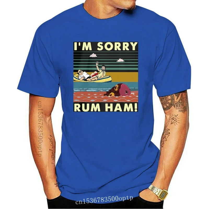 

Im Sorry Rum Ham Vintage Shirt