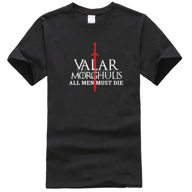 

iMage T-Shirt Valar Morghulis all Men Must Die - Serie TV - by