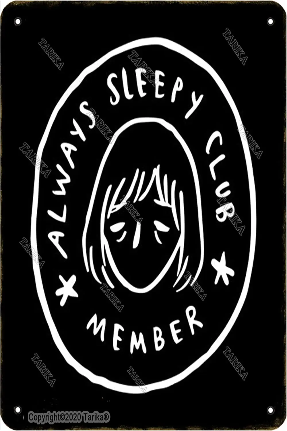 

Always Sleepy Club Member 20X30 Inch Retro Look Iron Decoration Art Sign for Home Kitchen Bathroom