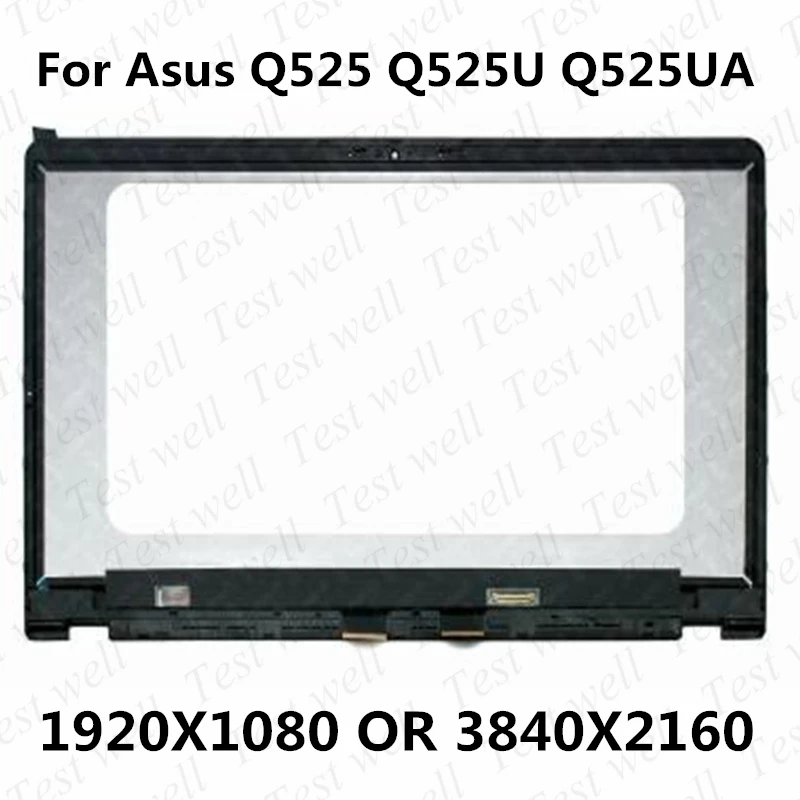 Beste 15.6 ''Inch Fhd Vervanging Voor Asus Q525 Q525U Q525UA Q525UQ Q525UQK Uhd Led Lcd Scherm Display Touch Glas Montage