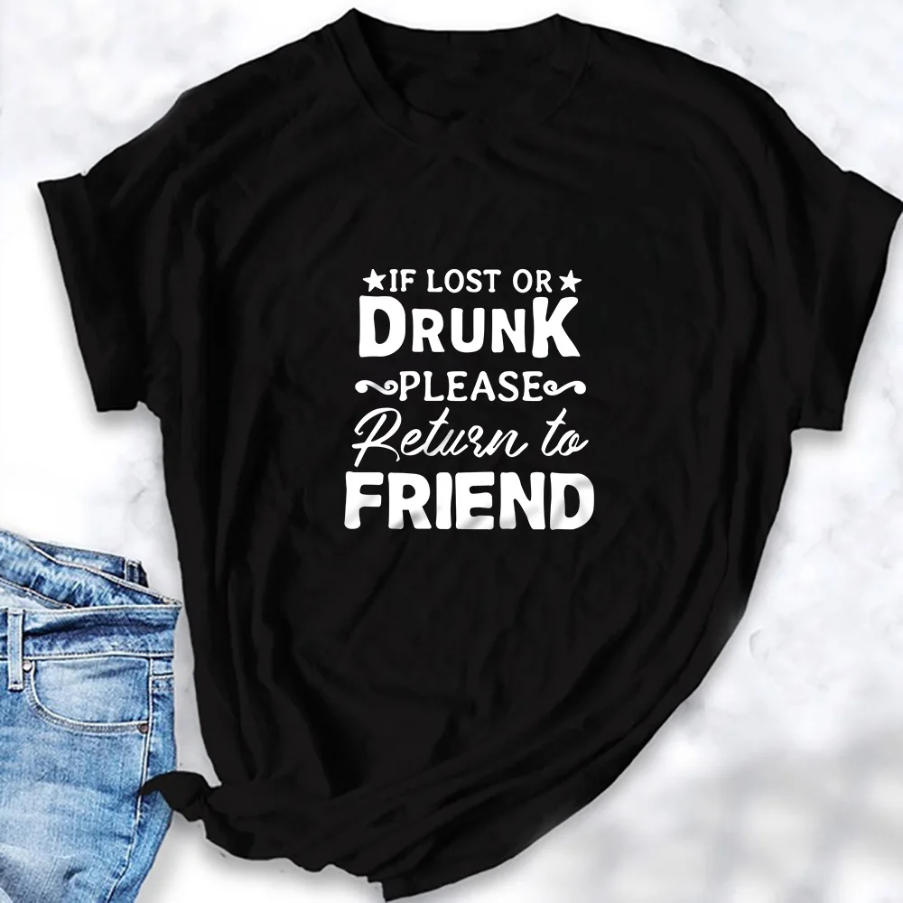 QIM женский Принт &quotесли потерян или пьян пожалуйста верните другу I'm Ther Friend&quot