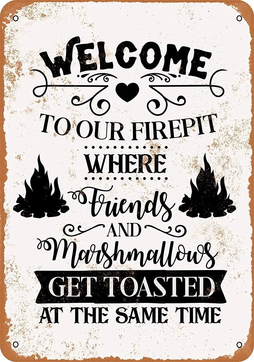 

8 x 12 Inch Tin Metal Sign Vintage Look Welcome Firepit Friends Marshmallows Get Toasted Bar Cafe Home Wall Art Decor Plaques