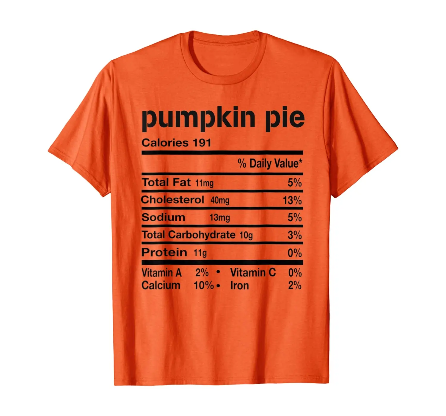 

Funny Pumpkin Pie Nutrition Facts Thanksgiving Matching T-Shirt
